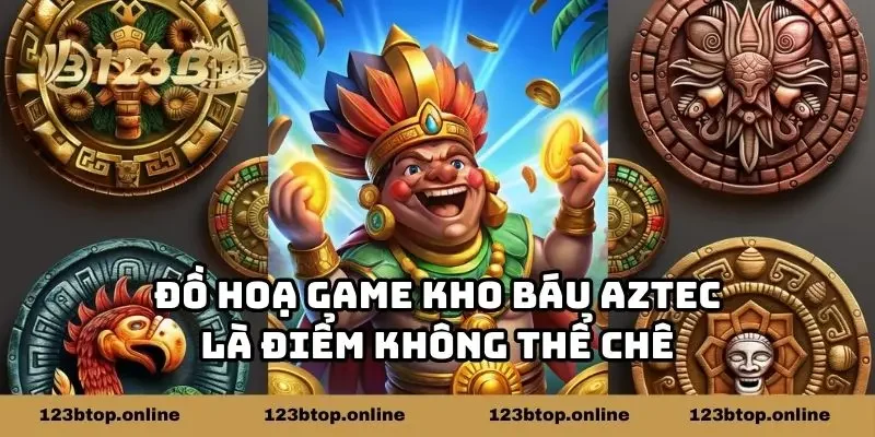 Đồ hoạ game kho báu Aztec là điểm không thể chê